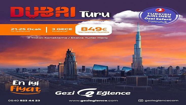 Gezi Eğlence Dubai Turu Sizi Bekliyor