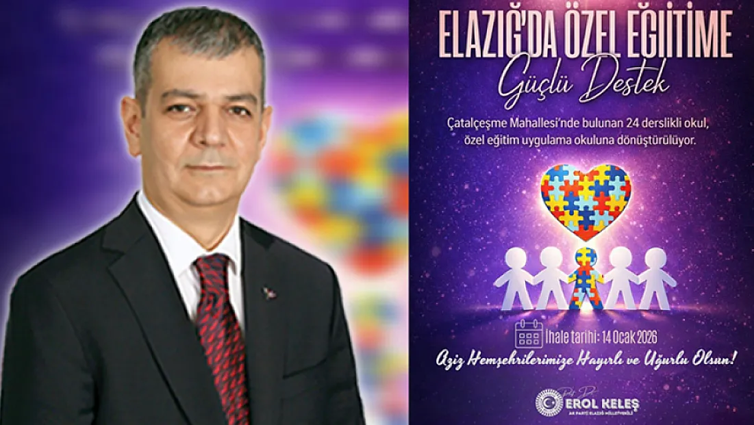 Milletvekili Keleş’ten Elazığ’a özel eğitim müjdesi