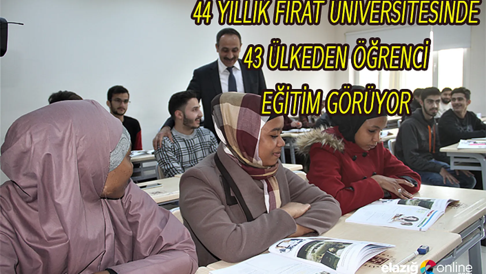 Fırat Üniversitesi dünyaya eğitim veriyor