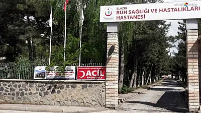 Elazığ Ruh Sağlığı ve Hastalıkları Hastanesi'nde Skandal İddialar!