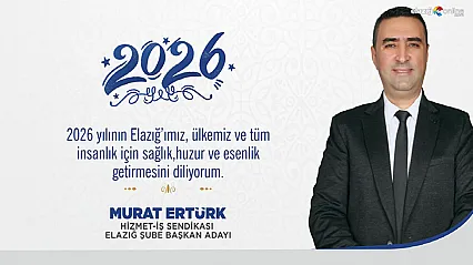 Elazığlı emekçilere yeni yıl müjdesi: Ertürk'ten şeffaf sendikacılık sözü