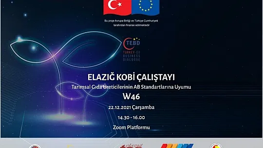 'Tarımsal Gıda Üreticilerinin AB Standartlarına Uyumu Çalıştayı' düzenlenecek