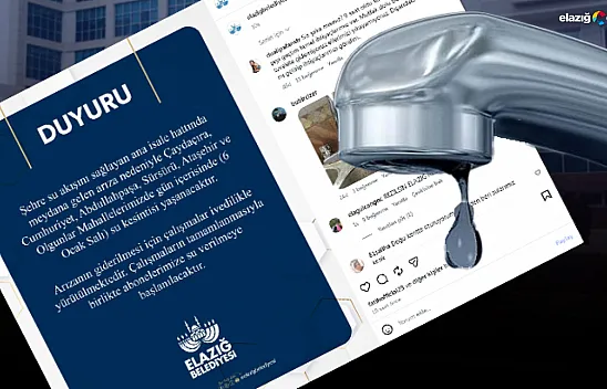 Belediye yorumları sildikçe tepki büyüdü: Elazığ'da musluklardan öfke akıyor