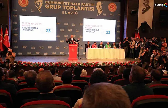 Genel Başkan Kemal Kılıçdaroğlu, partisinin Elazığ'daki grup toplantısına katıldı