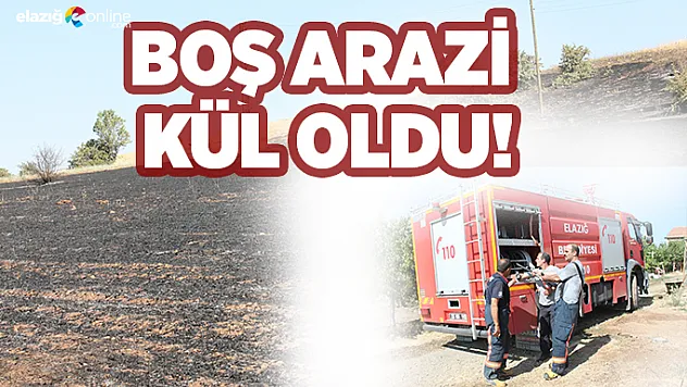 Boş Arazi Kül Oldu!