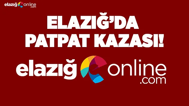Elazığ'da patpat devrildi, Ölü Var!