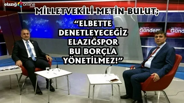 Metin Bulut suskunluğunu bozdu!