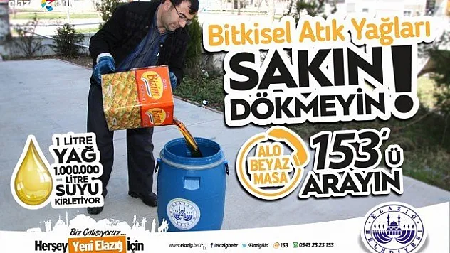 Bitkisel Atık Yağları Sakın Dökmeyin!