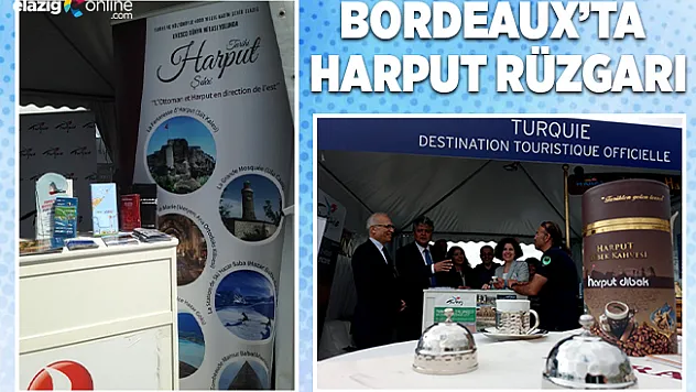 Bordeaux'ta Harput Rüzgarı!