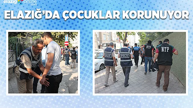 Elazığ'da Çocuklar Korunuyor