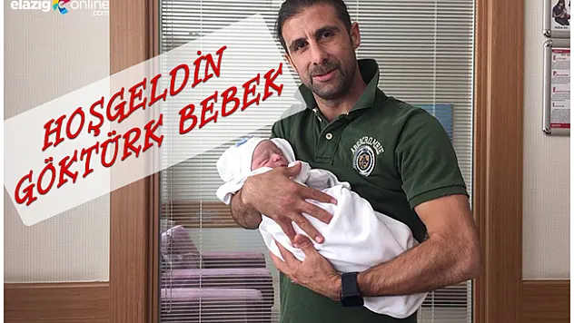 Hoşgeldin Göktürk Bebek