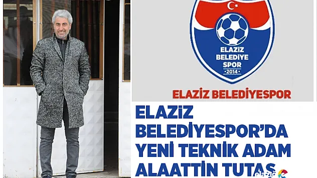 Elaziz Belediyespor'da Yeni Teknik Adam Tutaş!