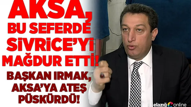 AKSA, Elazığspor'dan sonra Sivrice'ye Gözünü Dikti!