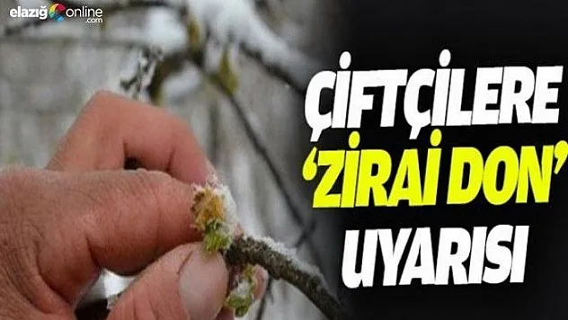 Dikkat! Zirai Don Uyarısı Geldi!