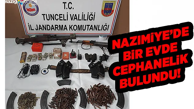 Tunceli Nazımiye'de Evden Cephanelik Çıktı!