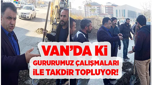 Van'ın Altyapısına 'Gakgoş' İmza Atıyor!