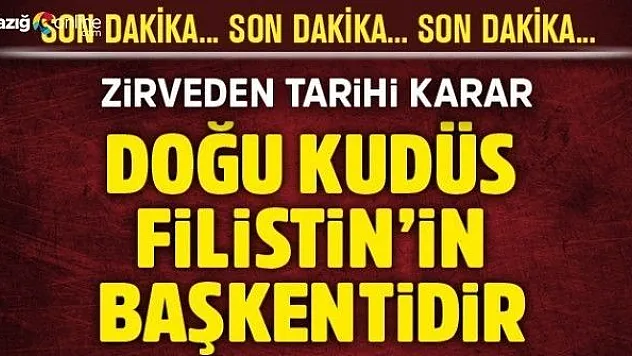 İslam İşbirliği Teşkilatı'ndan Tarihi Karar!