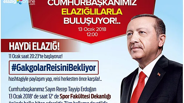 Cumhurbaşkanı Erdoğan'ın Elazığ Ziyaretiyle İlgili Kampanya Başlatıldı