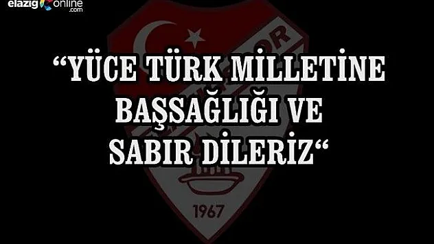 Elazığspor'dan mesaj