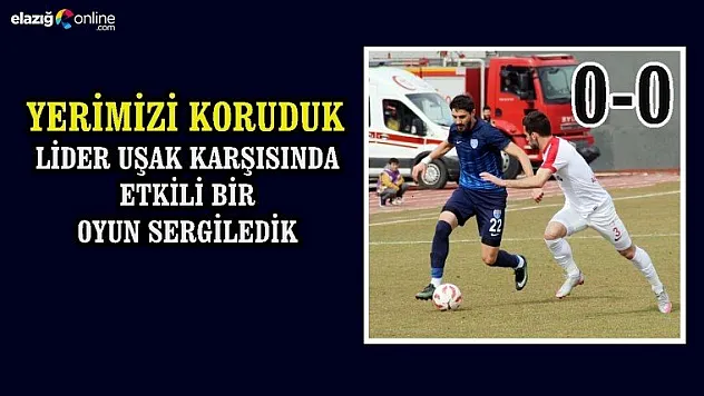 Lider Uşakspor'u elimizden kaçırdık!