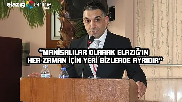 'Elazığspor kardeş kulübümüz niteliğindedir'