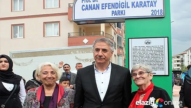 Canan Karatay'ın ismi, kentte bulunan bir parka verildi