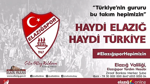 Vali Gakgo'dan Elazığspor'a Destek Çağrısı!