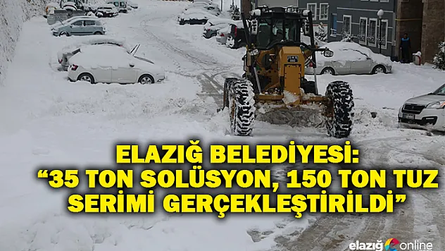 Elazığ Belediyesi Karla Mücadelenin Aralıksız Sürdüğünü Belirtti