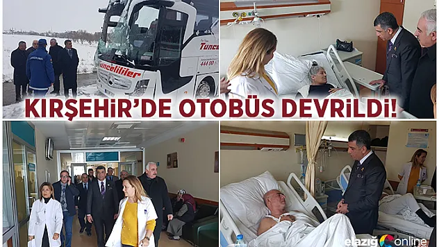 Gürsel Erol, Kırşehir'de otobüs kazasında yaralananları ziyaret etti
