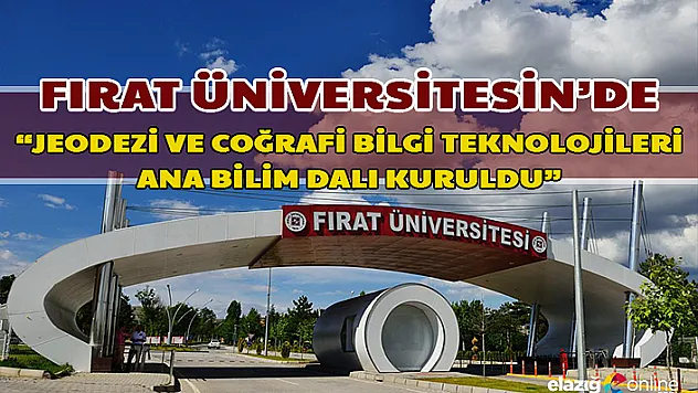 &quotJeodezi ve Coğrafi Bilgi Teknolojileri&quot Anabilim Dalı YÖK'te Kabul Edildi