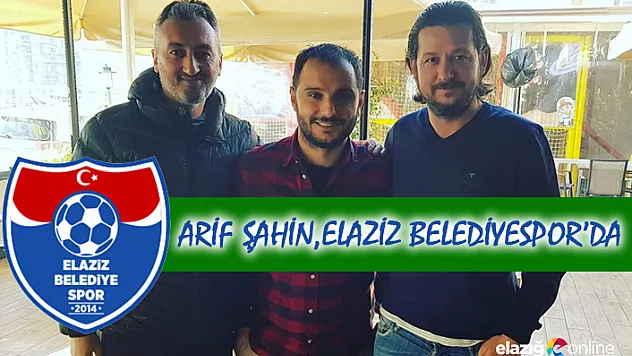&quotMessi Arif&quot Elazığ'a döndü!