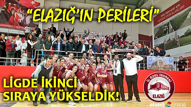 Elazığ'ın Perileri'nde Hedef Süper Lig!