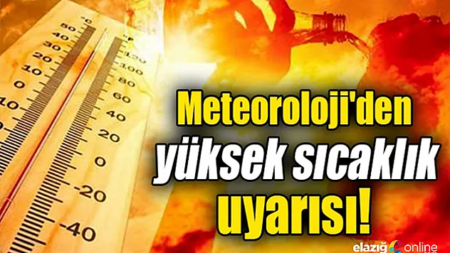 Meteorolojiden 5 il için sıcaklık uyarısı