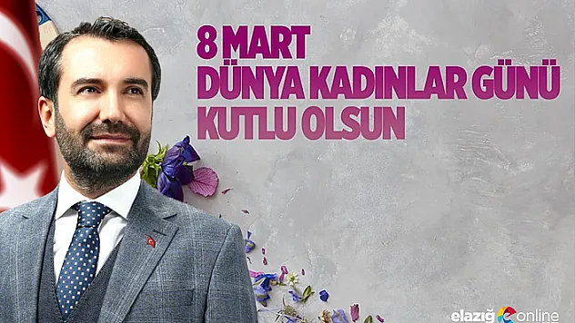 Başkan Şerifoğulları'ndan 8 Mart Dünya Kadınlar Günü Mesajı
