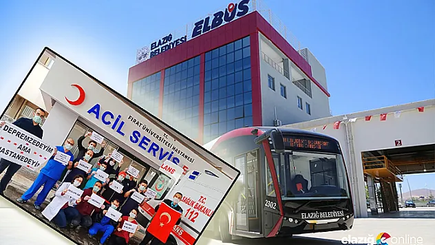 Elazığ'da sağlık çalışanlarına ücretsiz ulaşım