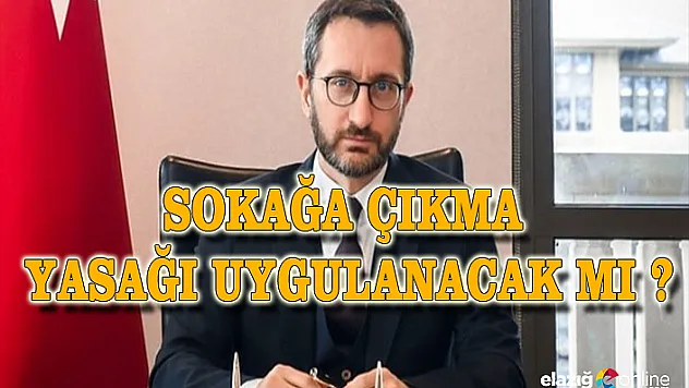 İletişim Başkanı Altun'dan Son Dakika Açıklaması