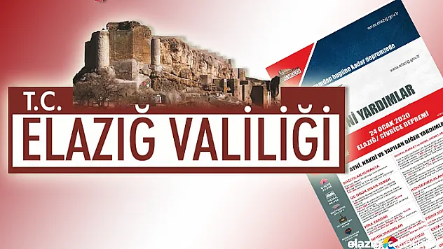 Elazığ Valiliği Yapılan Yardımları Tek Tek Açıkladı