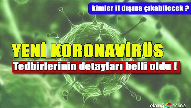 Kimler il dışına çıkabilecek ?