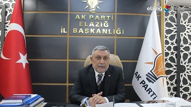 Ak Parti Elazığ İl Başkanı gündemi değerlendirdi