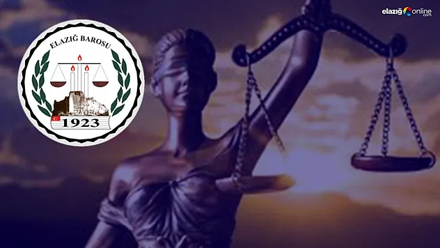 Avukatlar Dosya Tarafı Haline Getiriliyor! Elazığ Barosu'ndan Net Tavır!