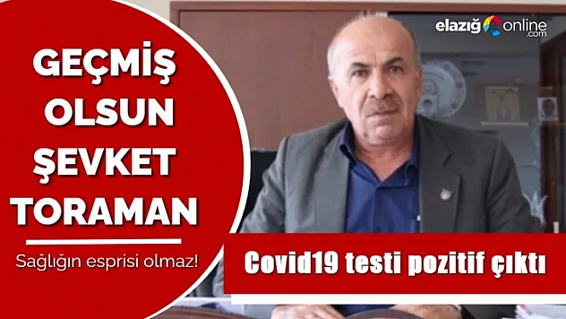 Başkan Toroman'ın Covid19 testi pozitif çıktı