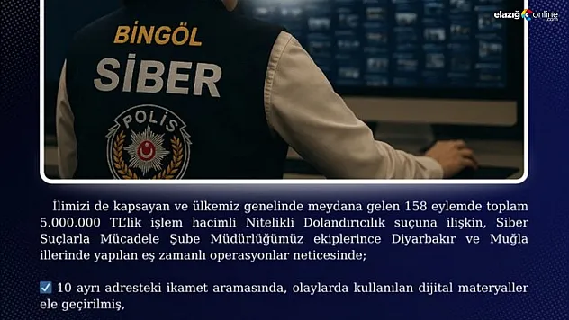 Bingöl merkezli 3 ilde dolandırıcılık operasyonu: 4 tutuklama