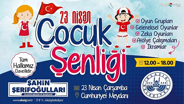 Elazığ 23 Nisan Çocuk Şenliği ile Renkleniyor: Geleneksel Oyunlar ve Atölyeler Çocukları Bekliyor!