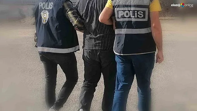 Elazığ'da aranan şahıslar tek tek yakalanıyor!