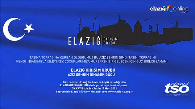 Elazığ Girişim Grubu alımları sona eriyor