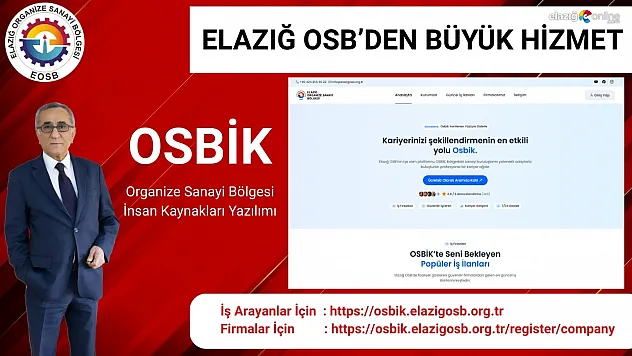 Elazığ OSB'de dijital devrim: İş arayanla sanayici OSBİK'te buluşuyor!