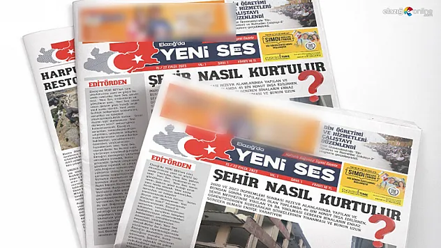 'Elazığ'da Yeni Ses' Gazetesi yayın hayatına başladı!