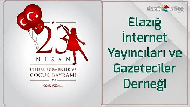 ELİYGAD'dan 23 Nisan Mesajı
