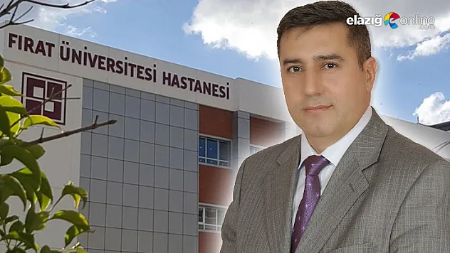 Fırat Üniversitesi Hastanesi Başhekimliği Görevinde Değişiklik