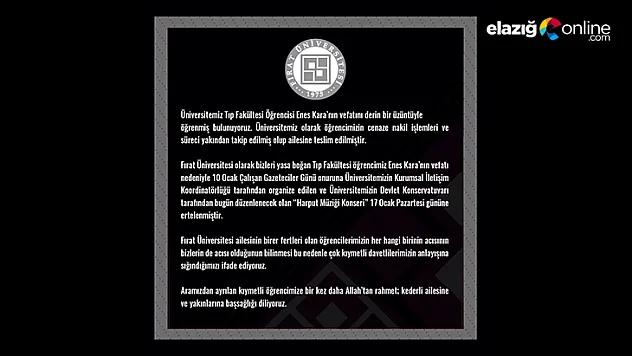 Fırat Üniversitesi, hayatını kaybeden tıp öğrencisi için konseri erteledi